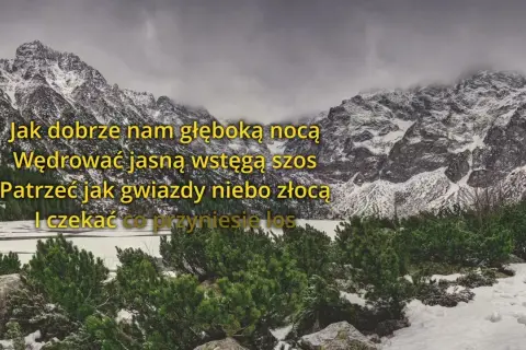 Jak dobrze nam zdobywać góry podkład muzyczny – piękne aranżacje i wykonania
