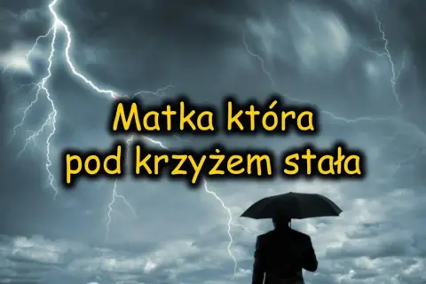 Podkład muzyczny do matka która pod krzyżem stała – liturgia i emocje
