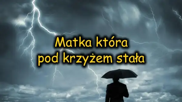 Podkład muzyczny do matka która pod krzyżem stała – liturgia i emocje